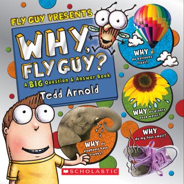 Photo of Why, Fly Guy?: Answers to Kids' BIG Questions (Fly Guy Presents)
