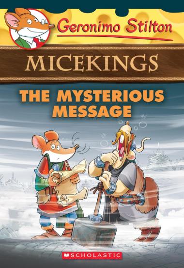 Photo of The Mysterious Message (Geronimo Stilton Micekings #5)