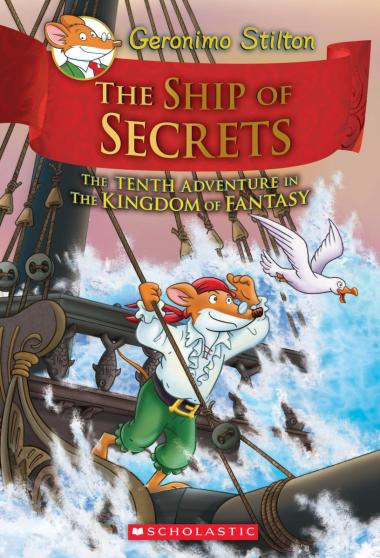 Photo of The Ship of Secrets (Geronimo Stilton and the Kingdom of Fantasy #10)