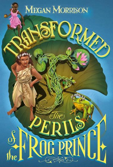 Photo of Transformed: The Perils of the Frog Prince (Tyme #3)