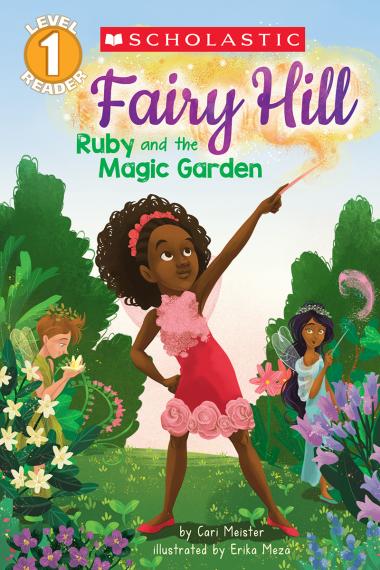 Photo of Fairy Hill #1: Ruby and the Magic Garden (Scholastic Reader, Level 1)