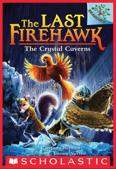 Photo of The Crystal Caverns: A Branches Book (The Last Firehawk #2)