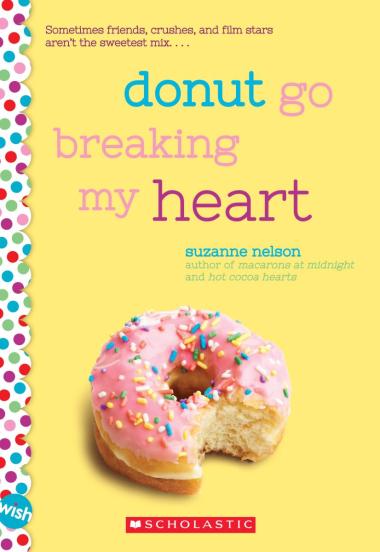 Photo of Donut Go Breaking My Heart: A Wish Novel