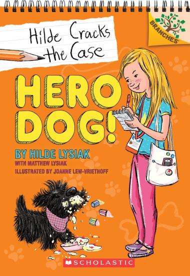 Photo of Hero Dog!: A Branches Book (Hilde Cracks the Case #1)