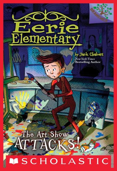 Photo of The Art Show Attacks!: A Branches Book (Eerie Elementary #9)