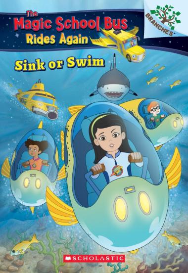 Photo of Sink or Swim: Exploring Schools of Fish: A Branches Book (The Magic School Bus Rides Again)