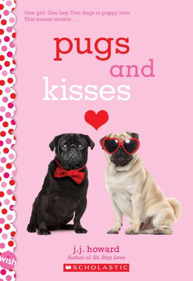 Photo of Pugs and Kisses: A Wish Novel