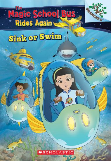 Photo of Sink or Swim: Exploring Schools of Fish (The Magic School Bus Rides Again #1)