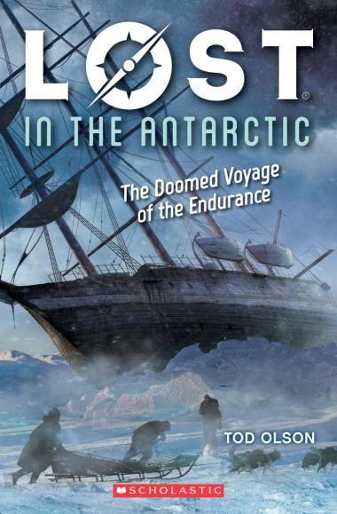 Photo of Lost in the Antarctic: The Doomed Voyage of the Endurance (Lost #4)