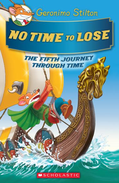 Photo of No Time To Lose (Geronimo Stilton Journey Through Time #5)