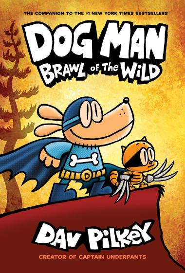 Photo of Dog Man: Brawl of the Wild: A Graphic Novel (Dog Man #6): From the Creator of Captain Underpants