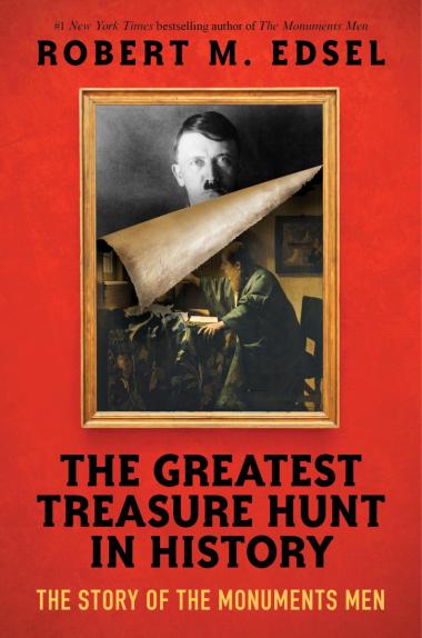 Photo of The Greatest Treasure Hunt in History: The Story of the Monuments Men (Scholastic Focus)