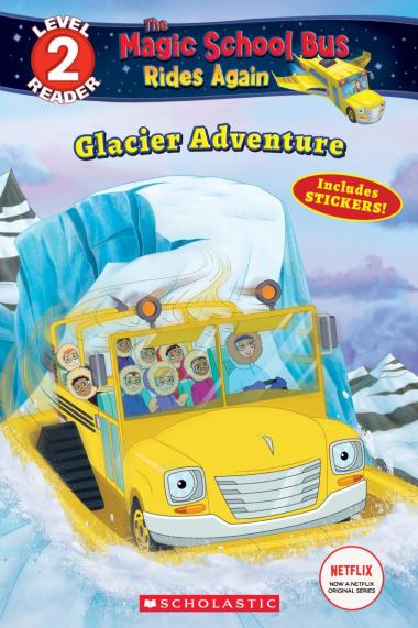 Photo of Glacier Adventure (The Magic School Bus Rides Again: Scholastic Reader, Level 2)