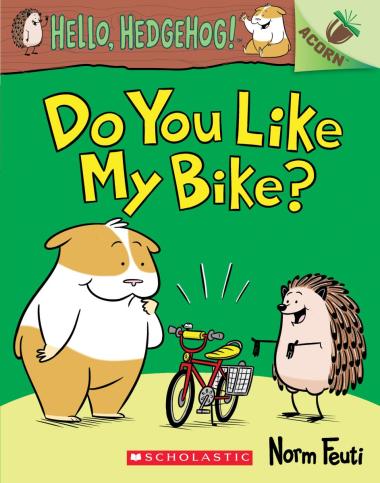 Photo of Do You Like My Bike?: An Acorn Book (Hello, Hedgehog! #1)