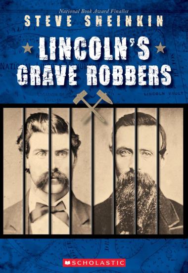 Photo of Lincoln's Grave Robbers (Scholastic Focus)