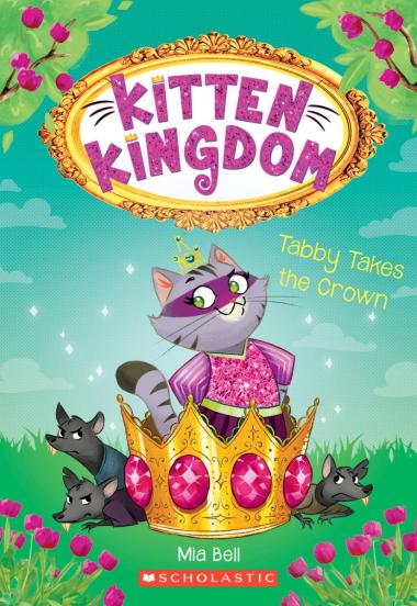 Photo of Tabby Takes the Crown (Kitten Kingdom #4)