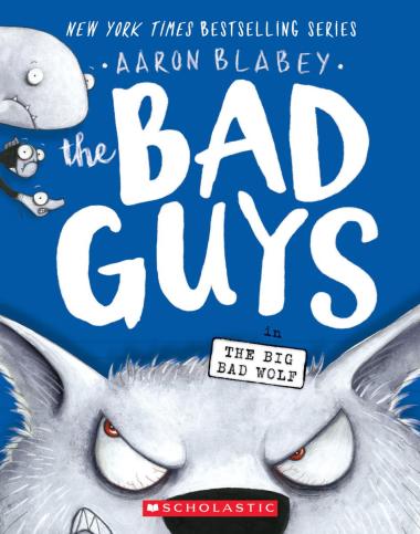 Photo of The Bad Guys in The Big Bad Wolf (The Bad Guys #9)