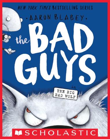 Photo of The Bad Guys in The Big Bad Wolf (The Bad Guys #9)