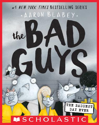 Photo of The Bad Guys in the Baddest Day Ever (The Bad Guys #10)