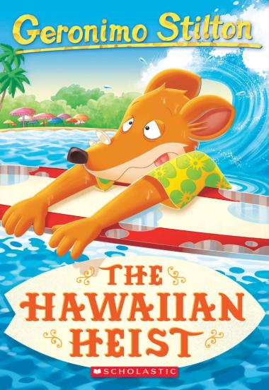 Photo of The Hawaiian Heist (Geronimo Stilton #72)