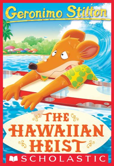Photo of The Hawaiian Heist (Geronimo Stilton #72)