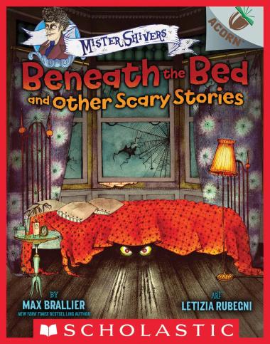 Photo of Beneath the Bed and Other Scary Stories: An Acorn Book (Mister Shivers #1)