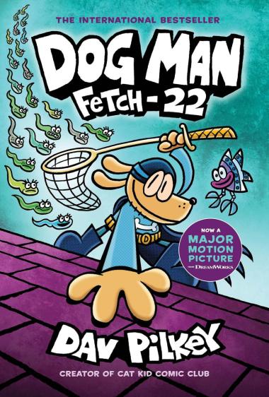 Photo of Dog Man: Fetch-22: A Graphic Novel (Dog Man #8): From the Creator of Captain Underpants
