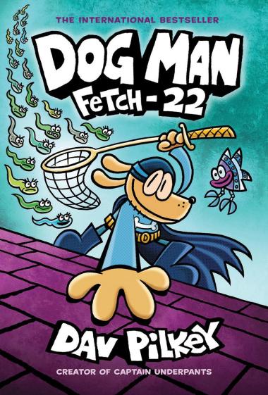 Photo of Dog Man: Fetch-22: A Graphic Novel (Dog Man #8): From the Creator of Captain Underpants