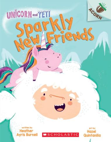 Photo of Sparkly New Friends: An Acorn Book (Unicorn and Yeti #1)