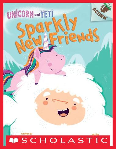 Photo of Sparkly New Friends: An Acorn Book (Unicorn and Yeti #1)