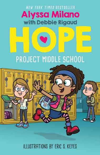 Photo of Project Middle School (Alyssa Milano's Hope #1)