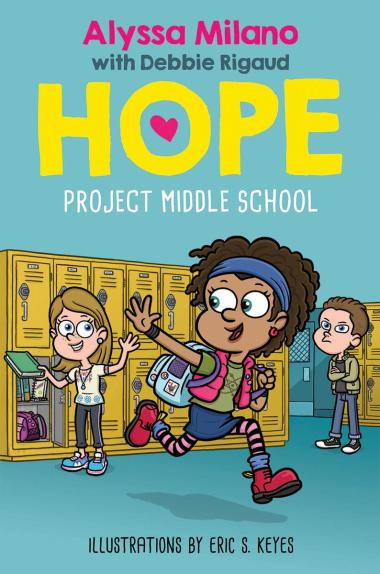 Photo of Project Middle School (Alyssa Milano's Hope #1)