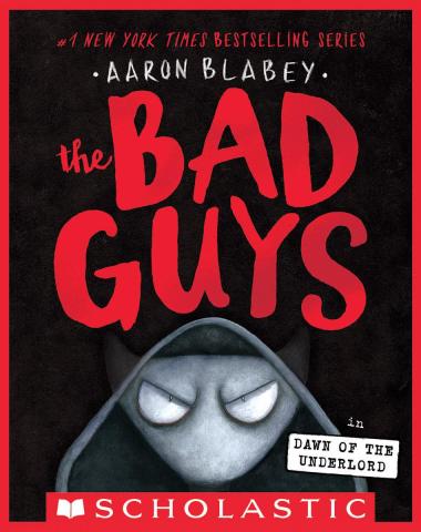 Photo of The Bad Guys in Dawn of the Underlord (The Bad Guys #11)