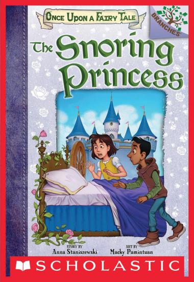 Photo of The Snoring Princess: A Branches Book (Once Upon a Fairy Tale #4)