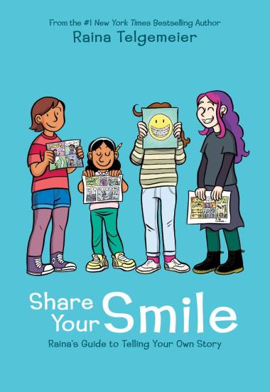 Photo of Share Your Smile: Raina's Guide to Telling Your Own Story