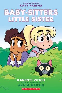 Karen's Witch: A Graphic Novel (Baby-Sitters Little Sister #1) (Baby-sitters Little Sister Graphix)