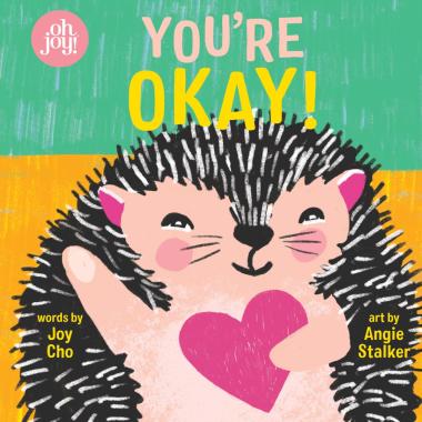 Photo of You're Okay! An Oh Joy! Book