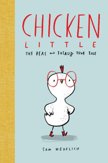 Photo of Chicken Little: The Real and Totally True Tale (The Real Chicken Little)