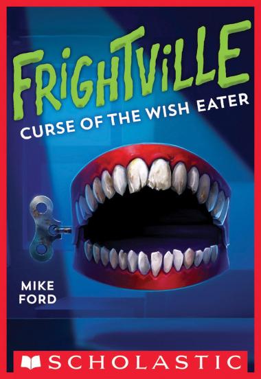 Photo of Curse of the Wish Eater (Frightville #2)