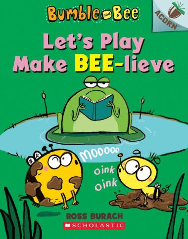 Photo of Let's Play Make Bee-lieve: An Acorn Book (Bumble and Bee #2)