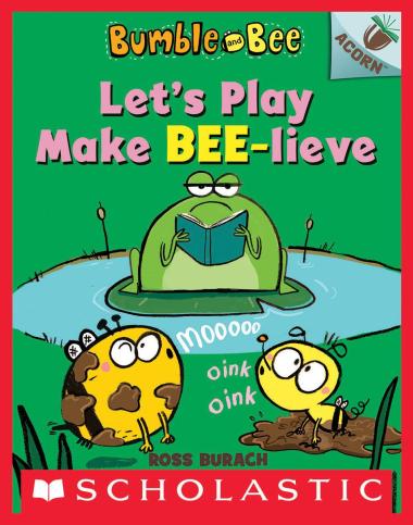 Photo of Let's Play Make Bee-lieve: An Acorn Book (Bumble and Bee #2)