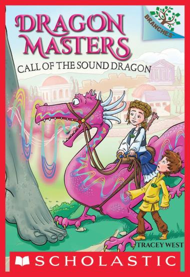 Photo of Call of the Sound Dragon: A Branches Book (Dragon Masters #16)