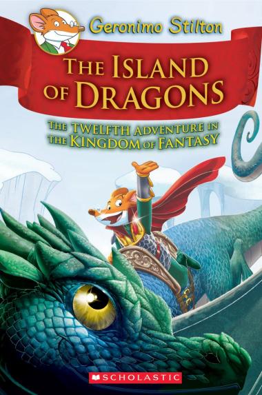 Photo of Island of Dragons (Geronimo Stilton and the Kingdom of Fantasy #12)