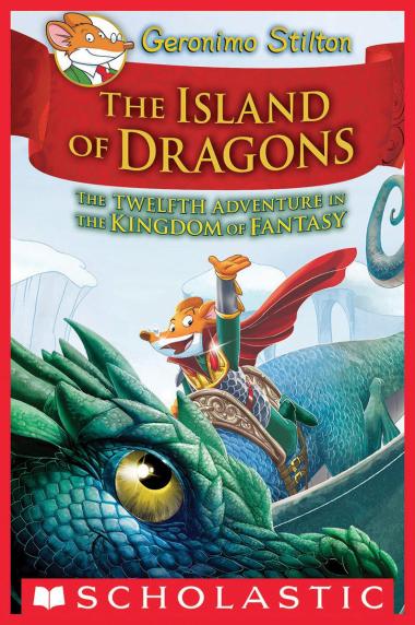 Photo of Island of Dragons (Geronimo Stilton and the Kingdom of Fantasy #12)