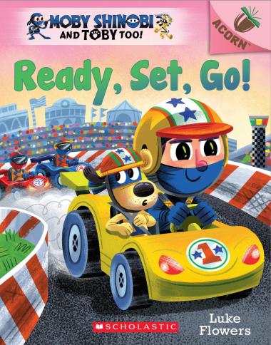 Photo of Ready, Set, Go!: An Acorn Book (Moby Shinobi and Toby Too! #3)