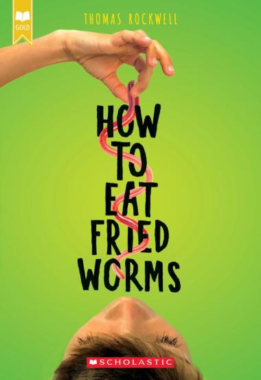 Photo of How to Eat Fried Worms (Scholastic Gold)