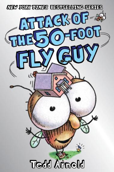 Photo of Attack of the 50-Foot Fly Guy! (Fly Guy #19)