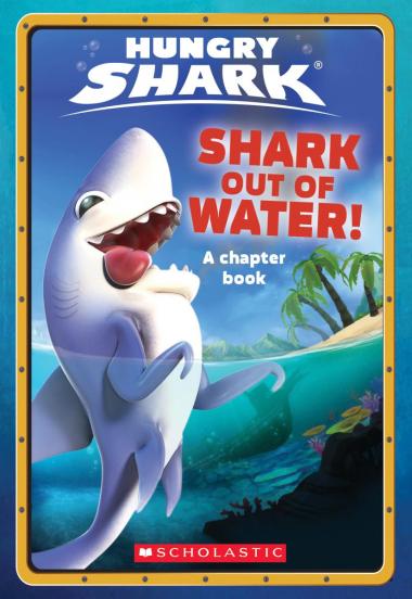 Photo of Shark Out of Water!: An AFK Book (Hungry Shark #1)