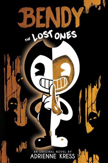 Photo of The Lost Ones: An AFK Novel (Bendy #2)