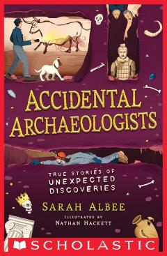 Accidental Archaeologists 
